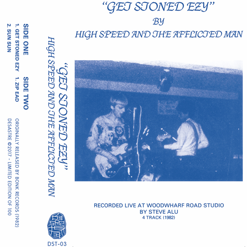 High Speed & the afflicted man - Get stoned ezy